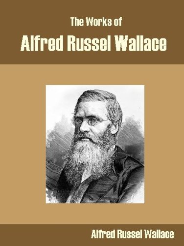 The Works of Alfred Russel Wallace - Epub + Converted Pdf